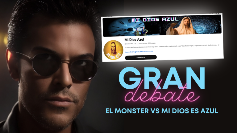 Gran debate: El Monster vs Mi Dios Azul